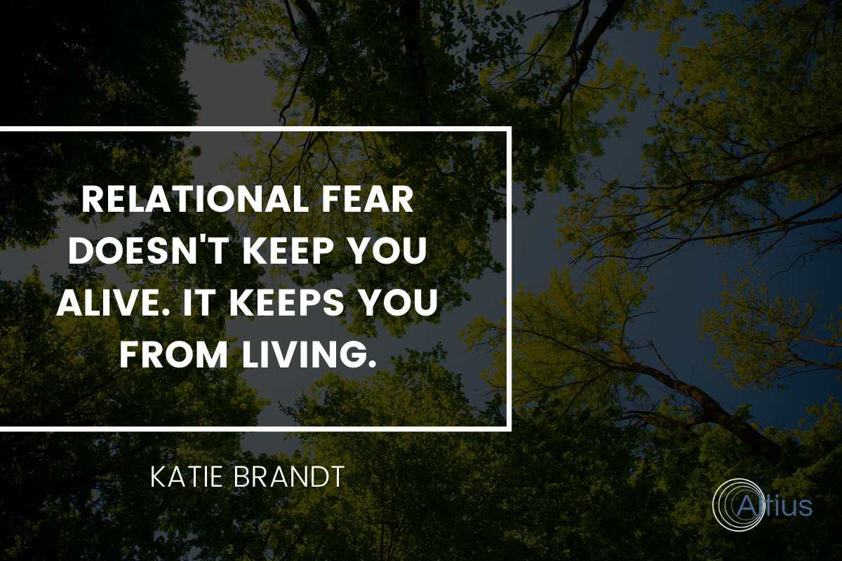 motivational quote about relational fear from katie brant, leadership